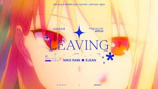 niko rain, EJEAN - Leaving (Official Video)