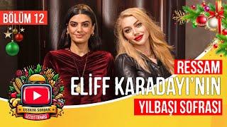 Eliff Karadayı’dan Yılbaşı Sofrası İçin Öneriler - Ustaya Sorduk 12. Bölüm