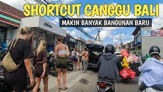 JALAN SHORTCUT CANGGU MAKIN BANYAK BANGUNAN BARU | Canggu Bali