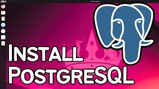 How To Install PostgreSQL on Ubuntu 24.04 LTS (Linux)