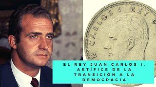 EL REY JUAN CARLOS I, ARTÍFICE DE LA TRANSICIÓN A LA DEMOCRACIA - VIDEO DOCUMENTAL