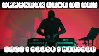 Sparkbox Live Set (Trap/Rap/House Live DJ Set)