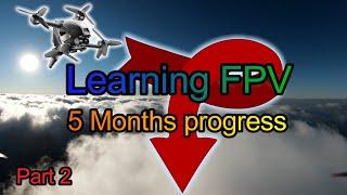 DJI FPV | Learning FPV | Progress after 5 months | Switzerland  FPV | part 2