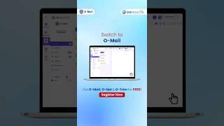 Access the feature-rich O-Mail for FREE!