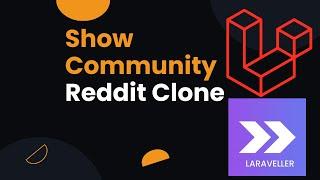 10 Show Community - Reddit Clone with Laravel