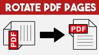 How to Rotate PDf File and Save | Permanently Rotate PDF | Rotate PDF Pages