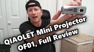 QIAOLET Mini Projector, Rechargeable Ultra Portable DLP Projector OF01, Full Review