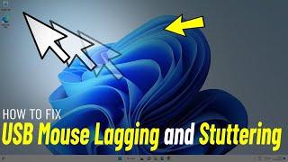 Fix USB Mouse Lagging & Stuttering in Windows 11 / 10 | How To Solve mouse lag and stutters ️️