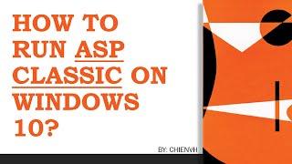 How to run ASP Classic on Windows?