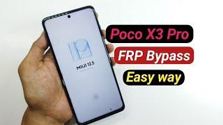 Poco X3/X3 Pro Miui 12.5 Frp Google Accounts Bypass Without Pc Easy Method