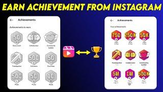 Earn Achievement From Instagram  | Instagram Achievements
