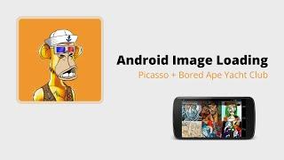 Image loading in Android via Picasso | Bored Ape Yacht Club | Kotlin 2022