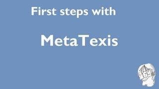 First steps with MetaTexis