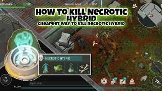 how to kill necrotic hybrid | cheapest way to kill necrotic hybrid guide -last day on earth survival