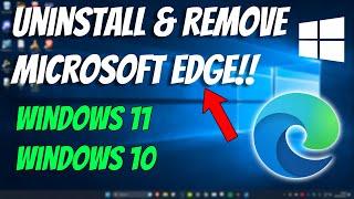 How To Fully Uninstall & Remove Microsoft Edge