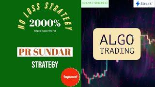 Triple Supertrend Strategy | PR Sundar | No Loss Strategy | Streak | Automated Trading