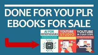 Done For You PLR eBooks For Sale [Private Label Rights Products]