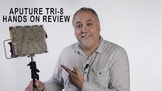 Aputure TRI 8 Hands On Review