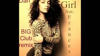 NumO Dan feat  Francesca Maria   Big Girl BIG CLUB RE mix