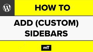 Wordpress Add Sidebar: This is how you Create & Display (Custom) Sidebars
