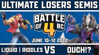 Liquid | Riddles vs Ouch!? - Ultimate Singles Losers Semis - Battle of BC 4