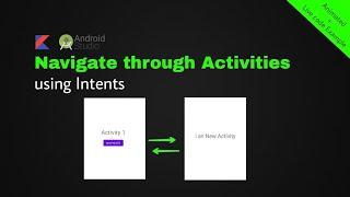 ANDROID INTENTS || Open New Activity with Button - Android Fundamentals