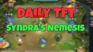 Daily TFT #12 | Syndra has an impossible matchup