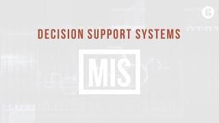 Understanding Decision Support Systems