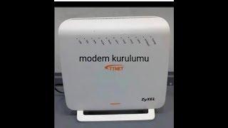 Zyxel VMG3312-B10B modeminin modem kurulumu nasıl yapılır ?