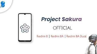 Project Sakura For Redmi 8 | Redmi 8A | Redmi 8A Dual | Custom Rom For Redmi 8 | 8A | 8A Dual