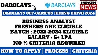 BARCLAYS OFF-CAMPUS HIRING DRIVE | ANY GRADUATE CAN APPLY | MUST APPLY BEFORE DEADLINE