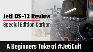 Jeti DS-12 Special Edition Carbon Rc Transmitter, A Beginners Point of View