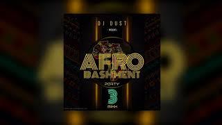 Afro Bashment Party Mix  Vol. 3 | Best of Afrobeat, Bongo,  Dancehall & Kenyan Throwbacks