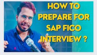 SAP FICO  Interview Preparation Tips - How to prepare SAP FICO Interview -FICO interview Questions