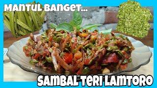 Bikin sambal LAMTORO IKAN TERI  rasa mantul | Petai cina | Mlanding