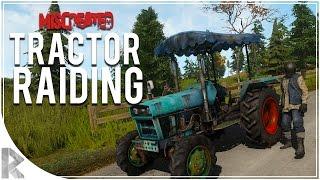 TRACTOR RAIDING LOL! - Miscreated Part 9 (Let's Play Miscreated)