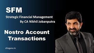 Nostro Account Transactions (Forex) | CA Final SFM | New Syllabus