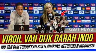 BIKIN HEBOH DUNIA IBU VIRGIL VAN DIJK TUNJUKKAN BUKTI BAHWA ANAKNYA MEMILIKI DARAH KETURUNAN INDO