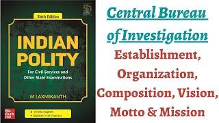 (V207) (Central Bureau of Investigation - Establishment, Organization & Comp.) M. Laxmikanth Polity