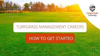 Turfgrass Management: How to Get Started in Turfgrass Management and Golf Course Maintenance Careers