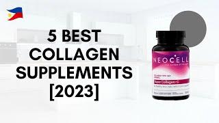 Top 5 Collagen Supplements in the Philippines 2023 | Top Products PH