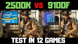 I5 2500K Vs I3 9100F Benchmark Comparison In 12 Games