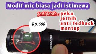 Modifikasi microphone agar lebih peka dan tidak feedback