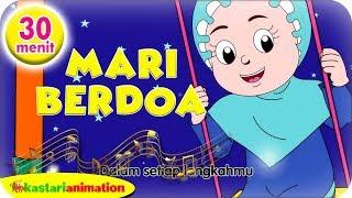 Mari Berdoa - 30 menit Lagu Islami Diva | Kastari Animation Official