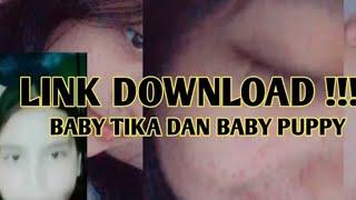 BABY TIKA DAN BABY PUPPY (LINK DOWNLOAD!!!)