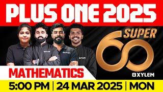 Plus One Maths 2025 - Super 60 | Xylem Plus One