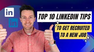 How to Make a LinkedIn Profile That Will Get You a Job: Best LinkedIn Tips