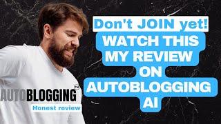 Autoblogging AI Review | Is this reliable for SEO purpose as a blogger?