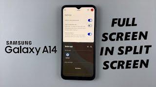 How To Enable / Disable Full Screen In Split Screen On Samsung Galaxy A14