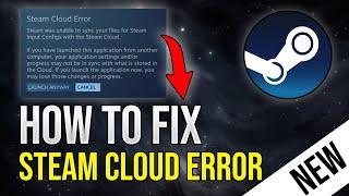 [NEW INTERFACE 2023] How to FIX Steam Cloud Error (ALL Possible Fixes)